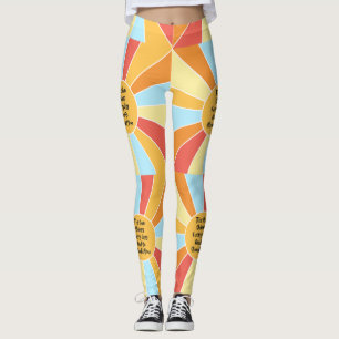 The Sun Shines Every Day And So Should You 2 Leggings