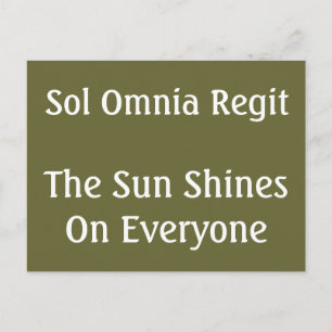 The sun shines - Latin quote Postcard