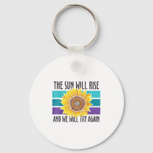 The Sun Will Rise Sunflower Suicide Prevention  Key Ring