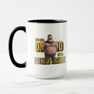 The Super Dad Bod: It's a Father Figure! Mug