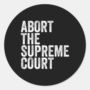 The Supreme Court Feminist Protest  Classic Round Sticker