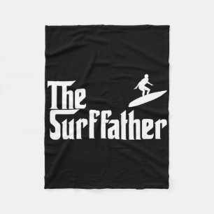 The Surf Father Surfing Dad Funny Gift Fleece Blanket