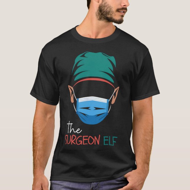 The Surgeon Elf Funny Medical Funny Surgery Christ T-Shirt (Front)