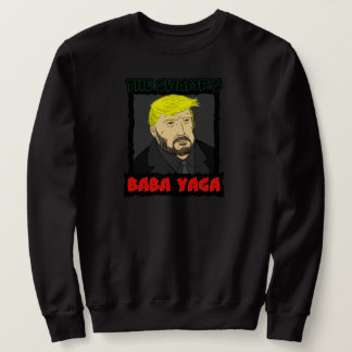 The Swamp's Baba Yaga Sweatshirt
