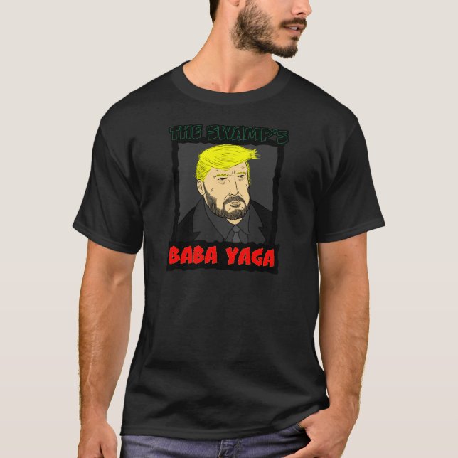 The Swamp's Baba Yaga T-Shirt (Front)