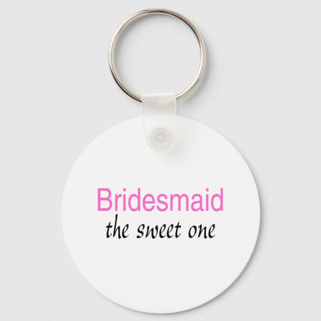The Sweet One (Bridesmaid) Key Ring (Front)