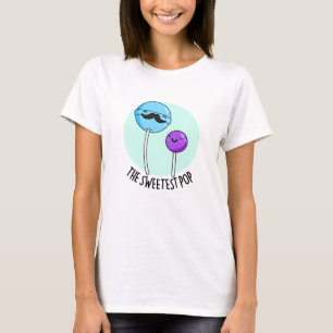 The Sweetest Pop Funny Lollipop Pun  T-Shirt