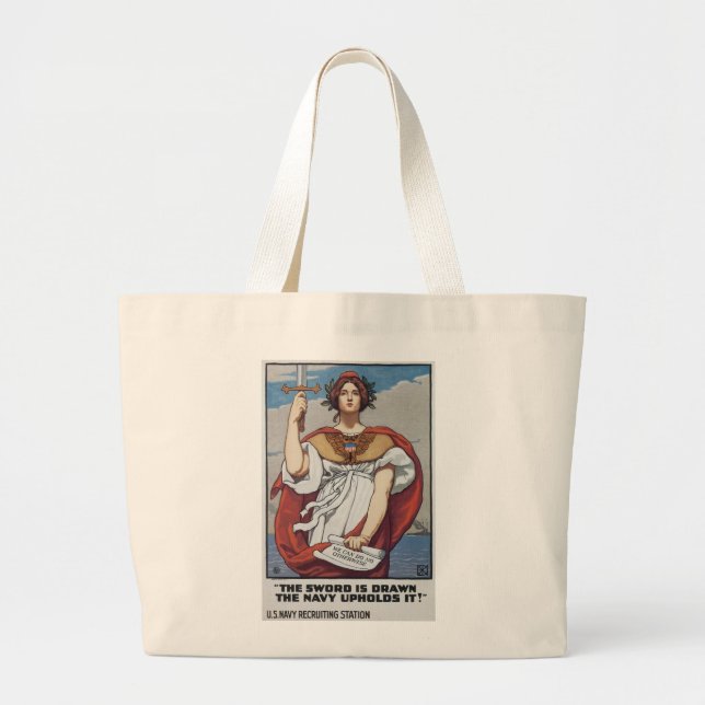 The Sword is Drawn, The Navy Upholds It Large Tote Bag (Front)
