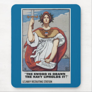 The Sword is Drawn, The Navy Upholds It Mouse Pad