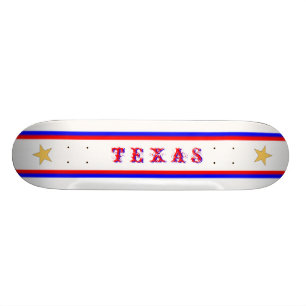 The "T E X A S" Skateboard