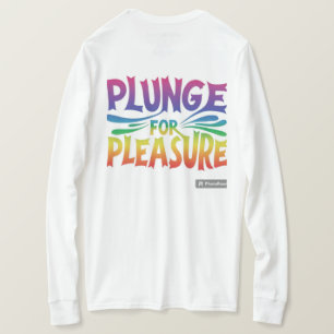 **The t-shirt design features the phrase "Plunge