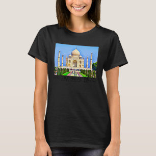 The Taj Mahal Palace Agra Uttar Pradesh India T-Shirt
