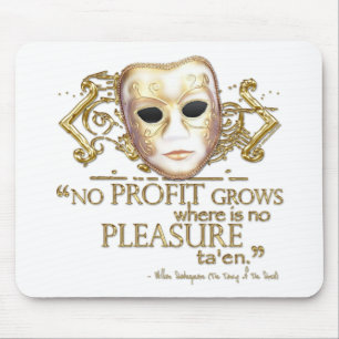 The Taming of the Shrew Quote (Gold Version) Mouse Pad