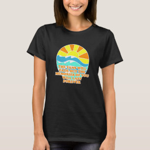 The Tans Will Fade Beach Family Beach Bum Relative T-Shirt