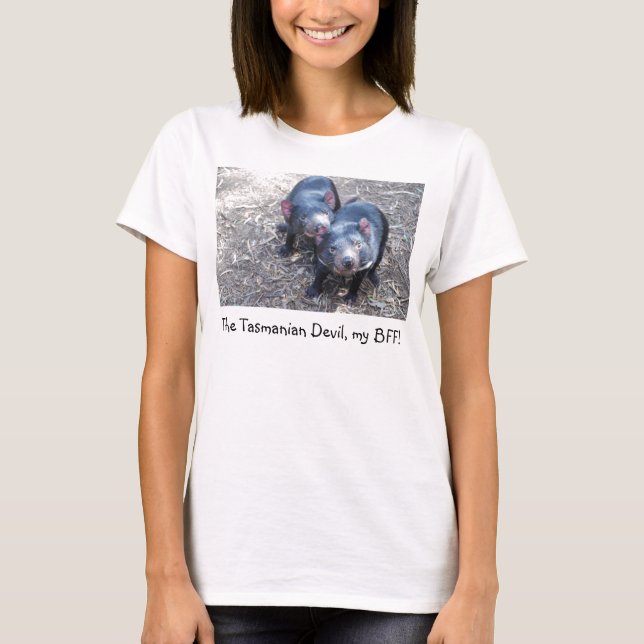 The Tasmanian Devil, my BFF! T-Shirt (Front)