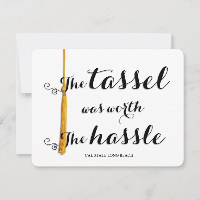 The Tassel was worth the Hassle. Announcement (Front)