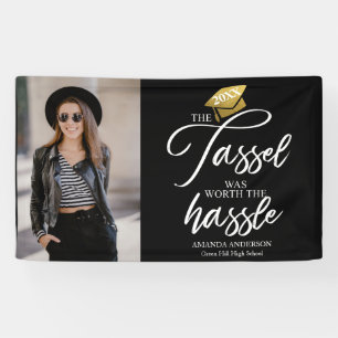 The tassel was worth the hassle graduation black banner