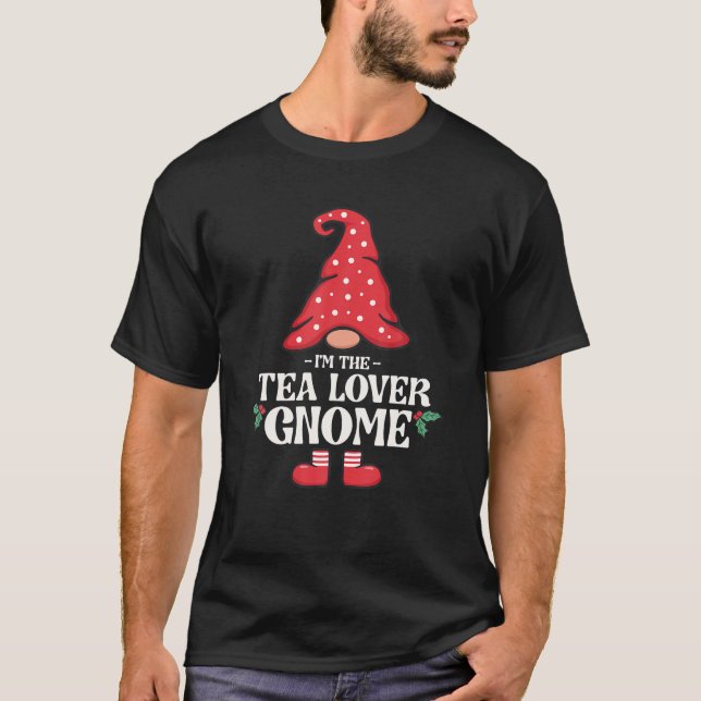The Tea Lover Gnome Funny Family Matching Group T-Shirt (Front)