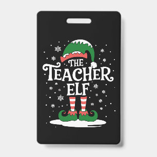 The Teacher Elf Christmas Family Matching Group ID Badge