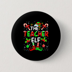 The Teacher Elf Costume Pajamas Pjs Christmas Xmas 6 Cm Round Badge