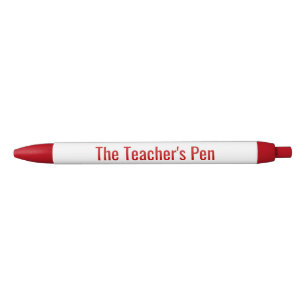 The Teacher's Pen - Funny Teacher Gift