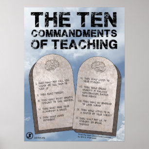 The Ten Commandments of Teaching Poster
