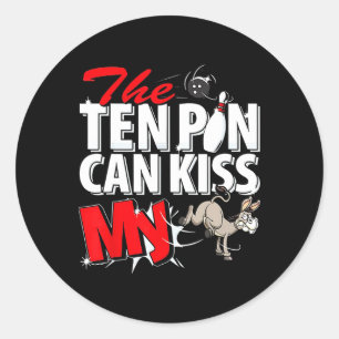 The Ten Pin Can Kiss My Donkey Bowling Classic Round Sticker