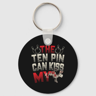 The Ten Pin Can Kiss My - Funny Donkey - Bowlers B Key Ring