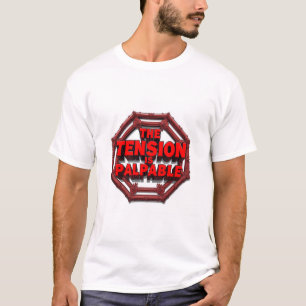 The Tension Is Palpable T-Shirt