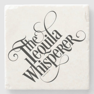 The Tequila Whisperer Stone Coaster
