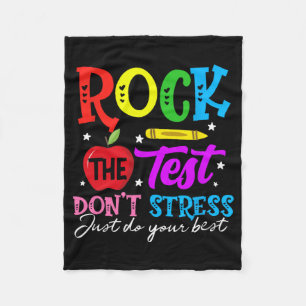 The Test Don't Stress Just Do Your Best Teacher Fleece Blanket