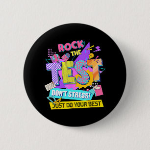 The Test Dont Stress Testing Day Teachers Students 6 Cm Round Badge