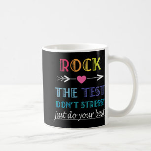 The Test-funny School Student Teacher Test Day Coffee Mug