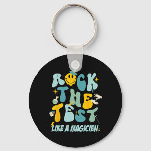The Test Like A Magicien Testing Day Teacher Stude Key Ring