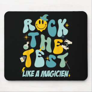 The Test Like A Magicien Testing Day Teacher Stude Mouse Pad
