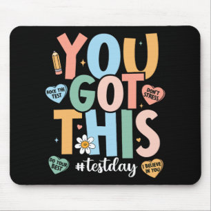 The Test Motivational Testing Day Teacher You Got Mouse Pad