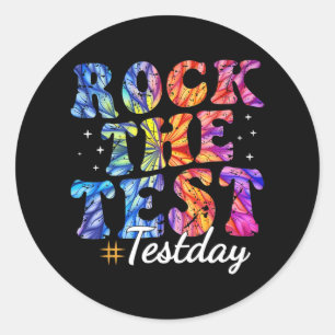 The Test Motivational Tie Dye Teacher Testing Day  Classic Round Sticker