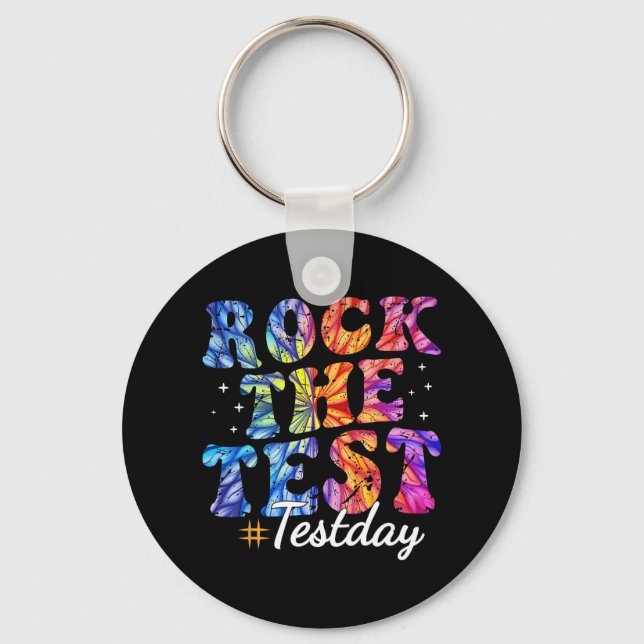 The Test Motivational Tie Dye Teacher Testing Day  Key Ring (Front)