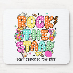The Test Staar Day Teacher Motivational Testing Da Mouse Pad