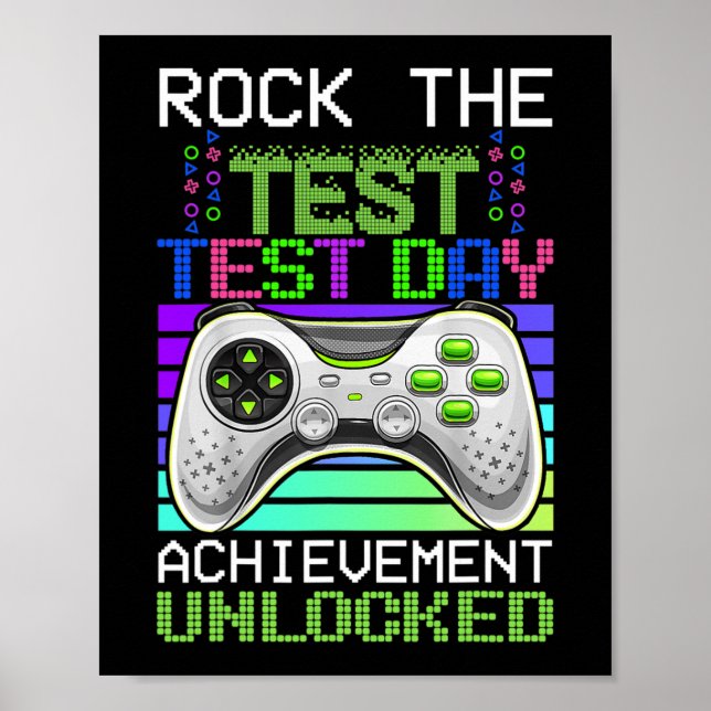 The Test Teacher Day Gaming Gamer Test Day Unlocke Poster (Front)