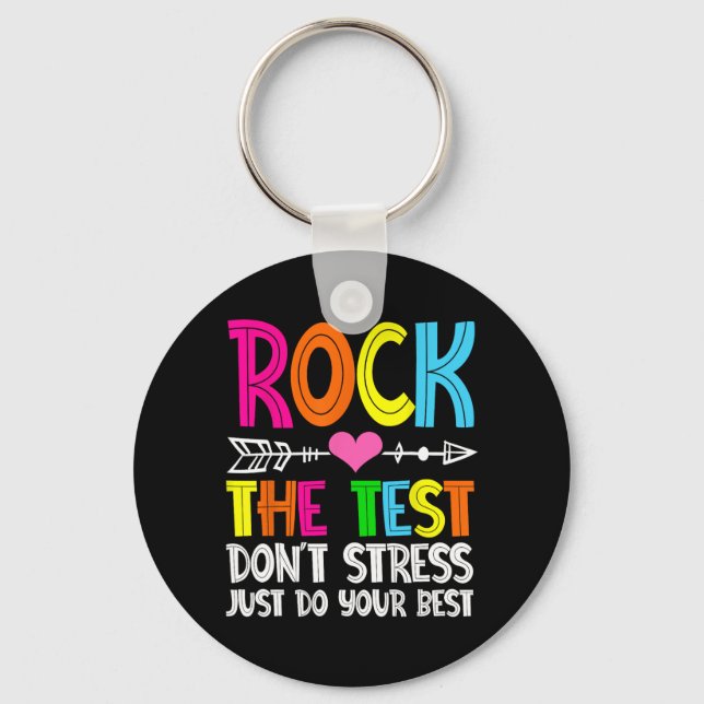 The Test Teacher Test Day Testing Day Funny Teache Key Ring (Front)