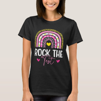 The Test Teacher Test Day Testing Day Funny Teache T-Shirt