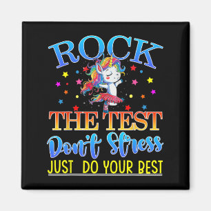 The Test Teacher Test Day Testing Day Unicorn Teac Magnet