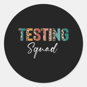 The Test Teacher Test Day Testing Squad Leopard Te Classic Round Sticker