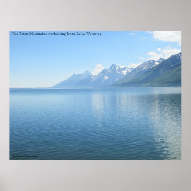 The Teton Mountains overlooking Jenny Lake Poster (Front)