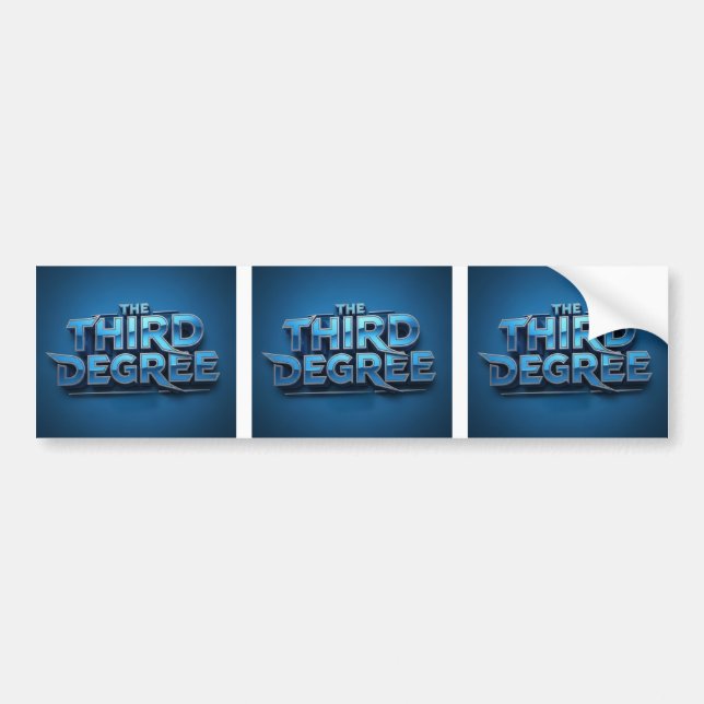 The Third Degree Bumper Sticker (Front)