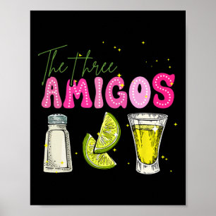 The Three Amicos Cinco De Mayo Tequila Drink Women Poster