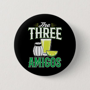 The Three Amigos Cinco De Mayo Gift 6 Cm Round Badge
