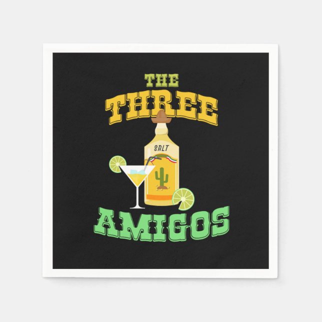 The Three Amigos Cinco De Mayo Tequila Mexico Chil Napkin (Front)