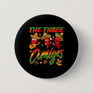 The Three Amigos - Funny Chilli Cinco De Mayo 6 Cm Round Badge